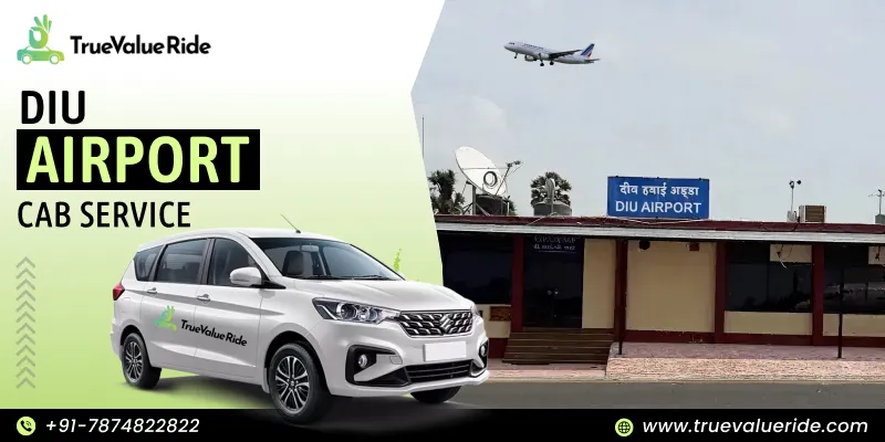 Diu Aiport Taxi Service - True Value Ride