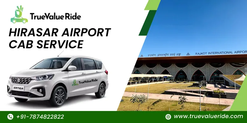 Hirasar Airport Cab Service - True Value Ride