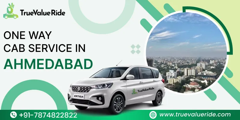 One Way Cab Service In Ahmedabad - True Value Ride (2)